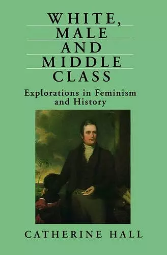 White, Male and Middle Class cover