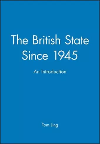 The British State Since 1945 cover