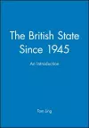 The British State Since 1945 cover