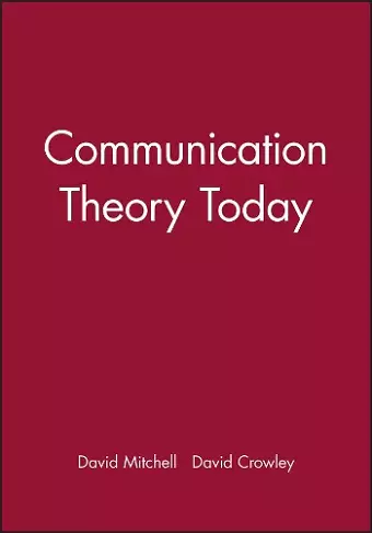 Communication Theory Today cover