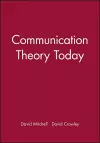 Communication Theory Today cover