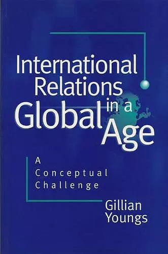 International Relations in a Global Age cover