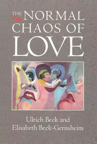 The Normal Chaos of Love cover