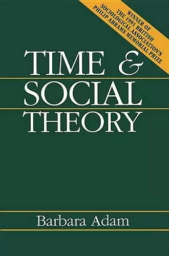 Time and Social Theory cover