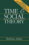 Time and Social Theory cover