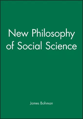 New Philosophy of Social Science cover