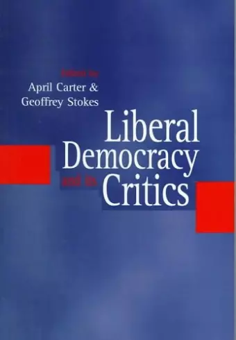 Liberal Democracy and its Critics cover