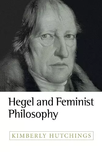 Hegel and Feminist Philosophy cover