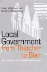 Local Government from Thatcher to Blair cover