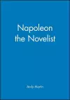 Napoleon the Novelist cover