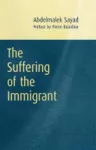 The Suffering of the Immigrant cover
