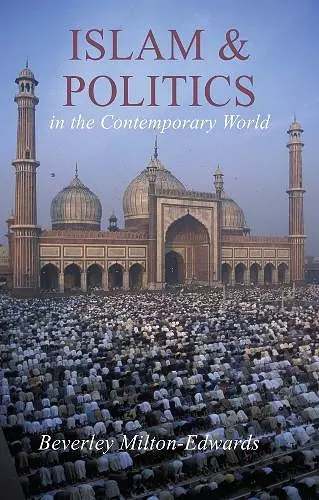 Islam and Politics in the Contemporary World cover