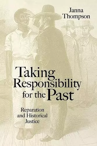 Taking Responsibility for the Past cover