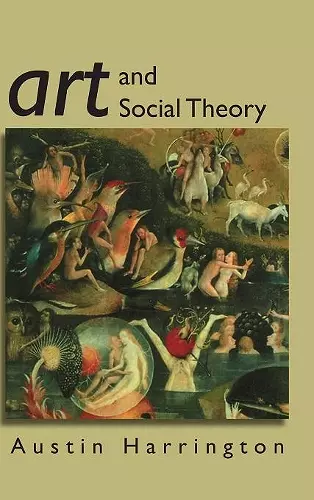 Art and Social Theory cover