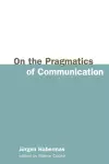 On the Pragmatics of Communication cover