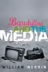 Baudrillard and the Media cover