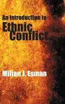 An Introduction to Ethnic Conflict cover