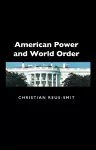 American Power and World Order cover