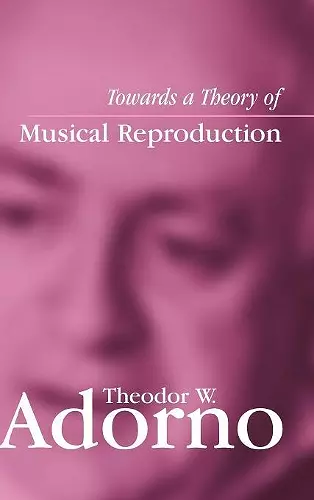 Towards a Theory of Musical Reproduction cover