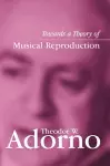 Towards a Theory of Musical Reproduction cover