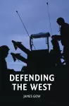 Defending the West cover