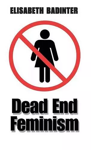 Dead End Feminism cover