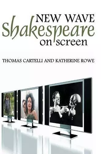 New Wave Shakespeare on Screen cover