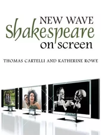 New Wave Shakespeare on Screen cover