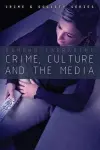 Crime, Culture and the Media cover