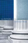 The Future of the Classical cover
