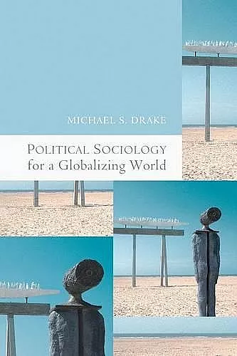 Political Sociology for a Globalizing World cover