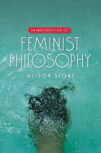 An Introduction to Feminist Philosophy cover