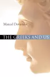 The Greeks and Us cover