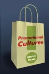 Promotional Cultures cover