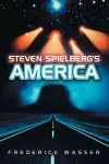 Steven Spielberg's America cover