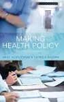 Making Health Policy cover