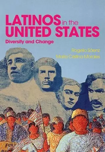 Latinos in the United States: Diversity and Change cover