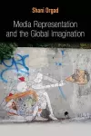 Media Representation and the Global Imagination cover