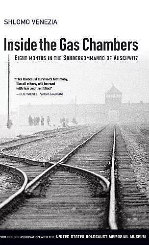Inside the Gas Chambers – Eight Months in the Sonderkommando of Auschwitz cover