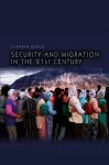 Security and Migration in the 21st Century cover