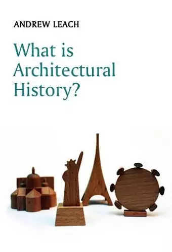 What is Architectural History? cover