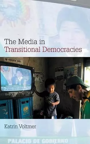 The Media in Transitional Democracies cover