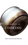 The Meaning of Cooking cover