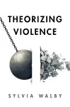 Theorizing Violence cover