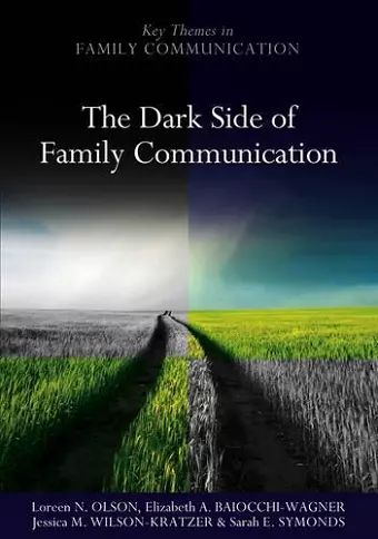 The Dark Side of Family Communication cover