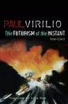 The Futurism of the Instant cover