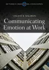 Communicating Emotion at Work cover