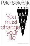 You Must Change Your Life cover