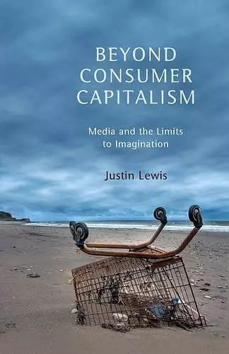 Beyond Consumer Capitalism cover