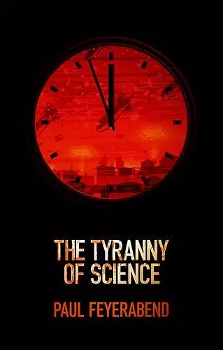 The Tyranny of Science cover